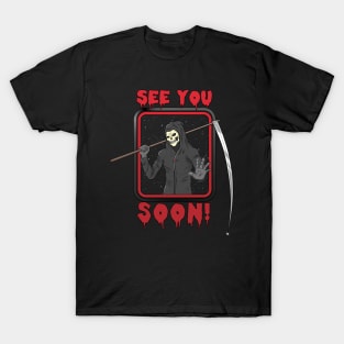 See You Soon! T-Shirt